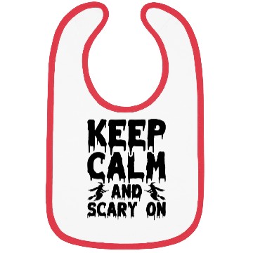 Discover Keep Calm and Scary On Bibs