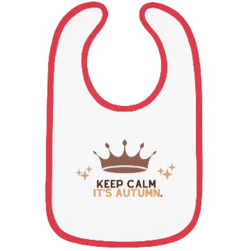 Discover keep calm its autumn Bibs