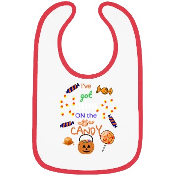 Discover Ive Got Dibs On The Candy Halloween Bibs