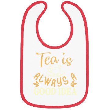 Discover Tea Is Always A Good Idea, Tea Lovers Bibs
