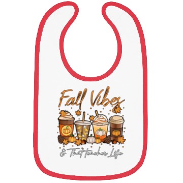 Discover Fall Vibes & That Teacher Life Bibs