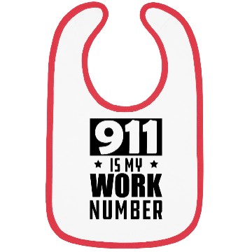 Discover Dispatcher - 911 is my work number b Bibs