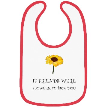 Discover Pick Friends Flowers Bibs