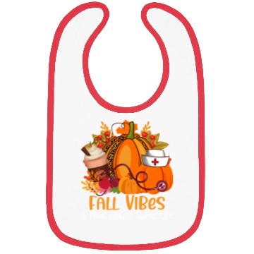 Discover Fall Vibes & That Dialysis Nurse Life Fall Autumn Bibs