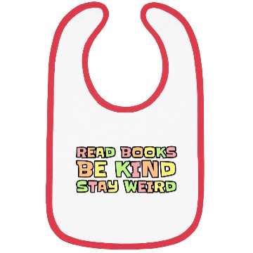 Discover Read Books Be Kind Stay Weird Bibs