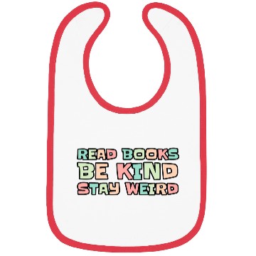 Discover Read Books Be Kind Stay Weird Bibs