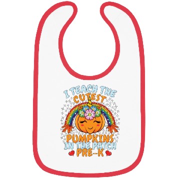Discover I Teach Cutest Pumpkins Patch Pre K Teacher Bibs