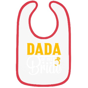 Discover Dada Of The Bride Wedding Party Matching Gift Bibs