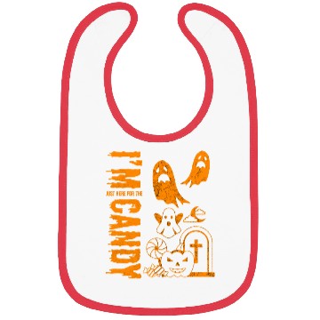 Discover I AM JUST HERE FOR THE CANDY HALLOWEEN SPOOKY FALL Bibs