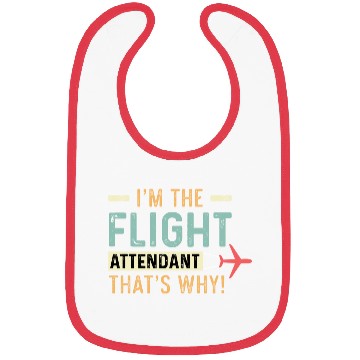 Discover The Flight Attendant Hardworking Person Gift Bibs