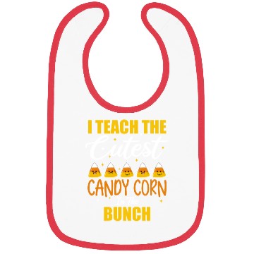 Discover Cute I Teach The Cutest Candy Corn Halloween Bibs