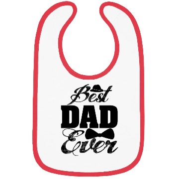 Discover Best Dad Ever. Father. Daddies. Daddy. Love. Bibs