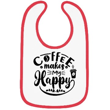 Discover COFFEE MAKES ME HAPPY Bibs