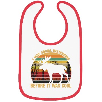 Discover I Was Social Distancing Before It Was Cool Lover Bibs