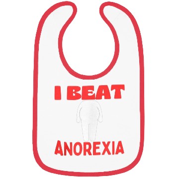 Discover I Beat Anorexia FUNNY Bibs