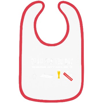 Discover Plan For A Day Drinking Coffee Boating Boat Lover Bibs