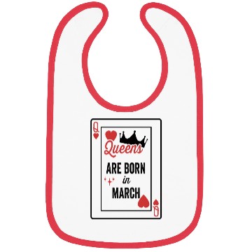Discover Queens Are Born In March Birthday Date Girls Women Bibs