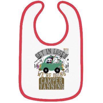 Discover Get in loser we're going camper vanning Bibs
