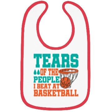 Discover Tears Of The People I Beat At Basketball Bibs