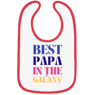 Discover BEST PAPA IN THE GALAXY Bibs