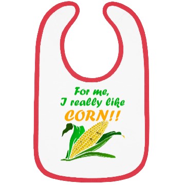 Discover Corn Kid - For me, I Really Like Corn Bibs