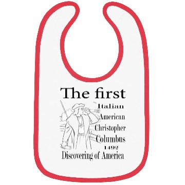Discover The first italian american Christopher columbus Bibs