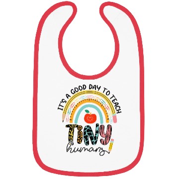 Discover It's A Good Day To Teach Tiny Humans Bibs, No 1/2