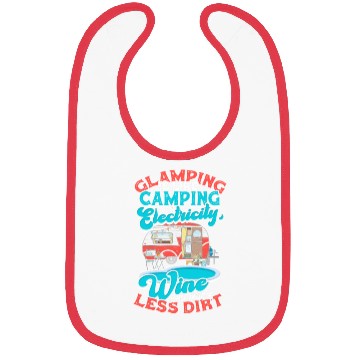 Discover Glamping It's like camping with electricity, wine Bibs