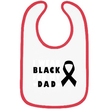 Discover I Wear Black For My Dad Skin Cancer Warrior Bibs