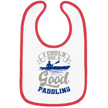 Discover Could Use A Good Paddling Kayaking Canoeing Canoe Bibs