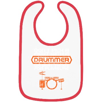 Discover Don't Pick A Fight With A Drummer 4 Bibs