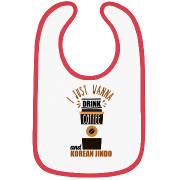 Discover I want to Drink Coffee and Pet my Korean Jindo Dog Bibs