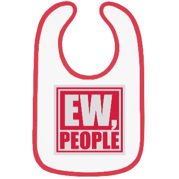 Discover ew people funny quote Bibs