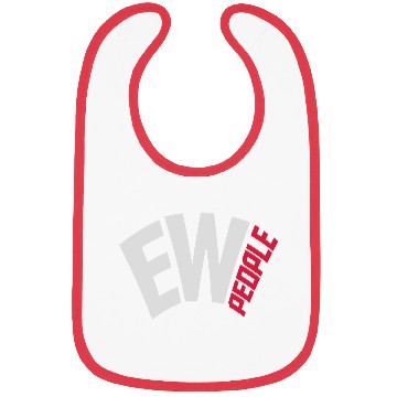 Discover ew people funny quote Bibs