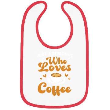Discover True Crime And Coffee Funny Detective Bibs