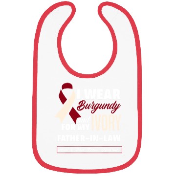 Discover I Wear Burgundy Ivory For Father In Law Head Neck Bibs
