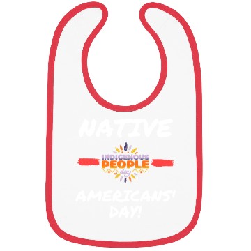 Discover Native Americans’ Day - indigenous people day Bibs