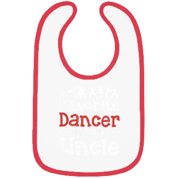 Discover My Favorite Dancer Calls Me Uncle Dancing Funny T Bibs