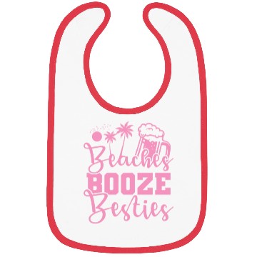 Discover Beaches Booze Besties Party dance Music Friends Bibs