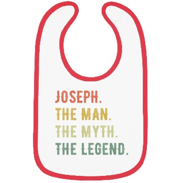 Discover Joseph First Name The Man The Myth The Legend Bibs