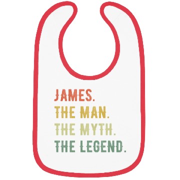 Discover James First Name The Man The Myth The Legend Bibs