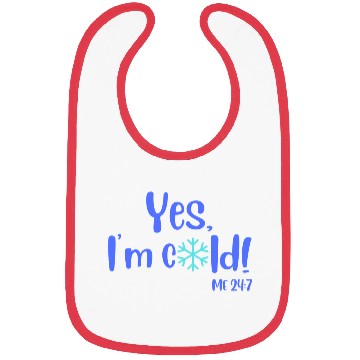 Discover Yes, I'm Cold! Me 24:7 Blue / Teal with Snowflake Bibs