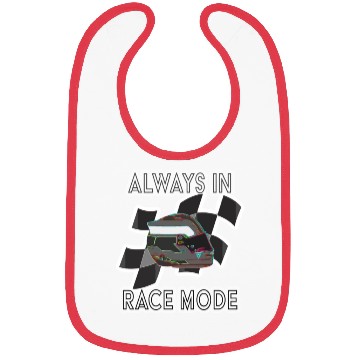 Discover "Always in Racemode" - Racecar driver essential Bibs