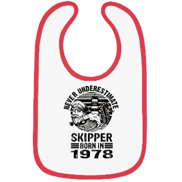 Discover Never Underestimate Skipper Born In 1978 Bibs