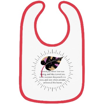 Discover I loved you now when autumn yellows Bibs