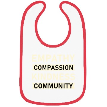 Discover t Empathy Compassion Kindness Community 4 01 Bibs