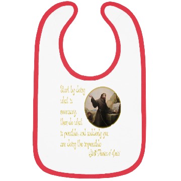 Discover St Francis of Assisi quote the Impossible America Bibs