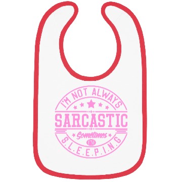 Discover Sarcastic Bibs