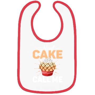 Discover Need Cake Call Me Cookie Pastry Baking Cake Bibs