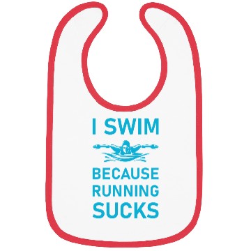 Discover I swim because running sucks - swimmer - swimming Bibs